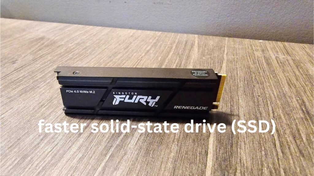 faster solid-state drive (SSD)